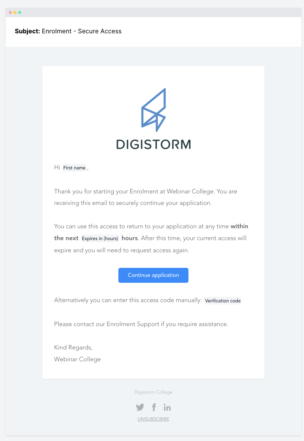 When do form applicants receive emails?
