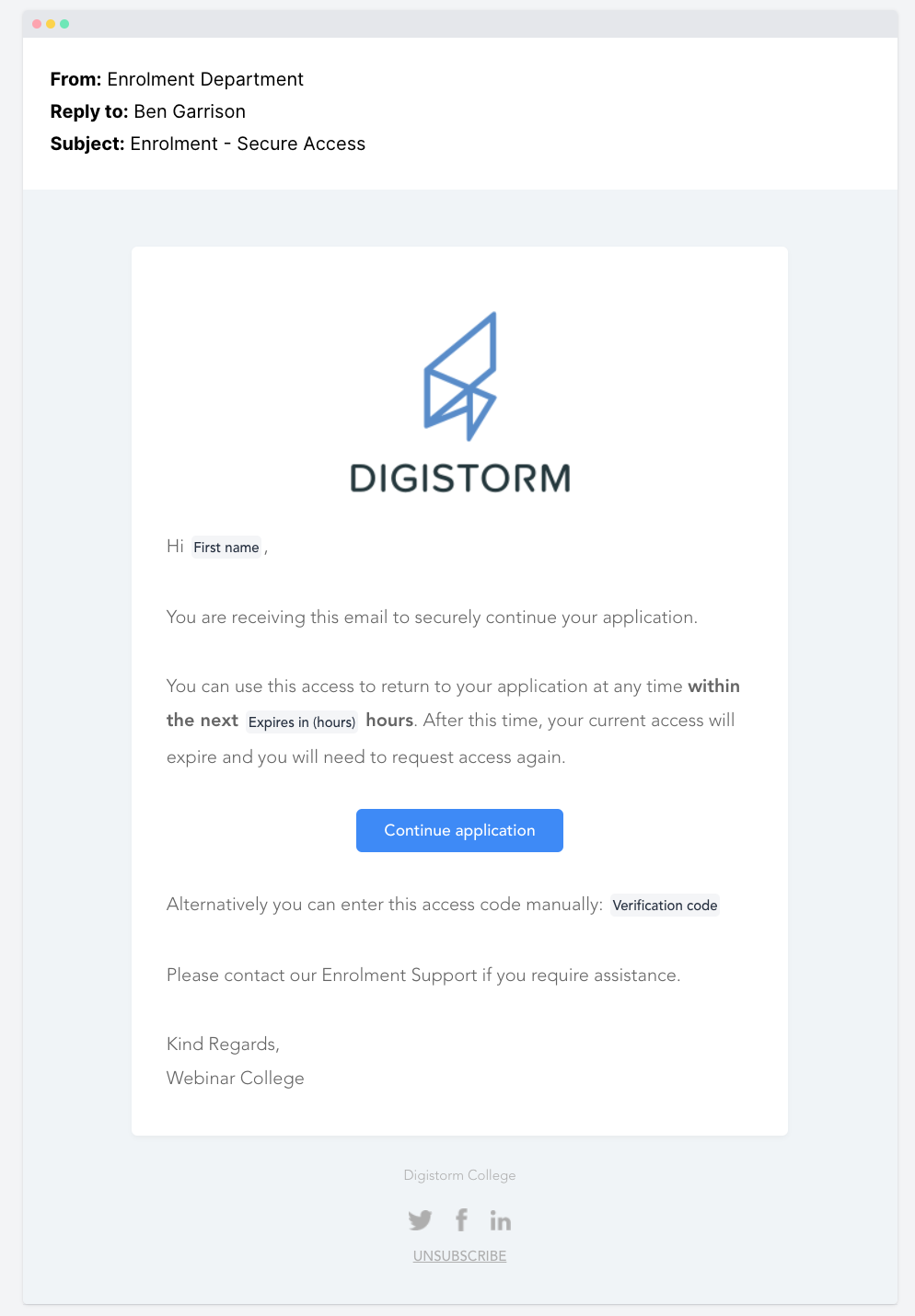 When do form applicants receive emails?